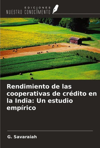 Rendimiento de las cooperativas de crédito en la India: Un estudio empírico