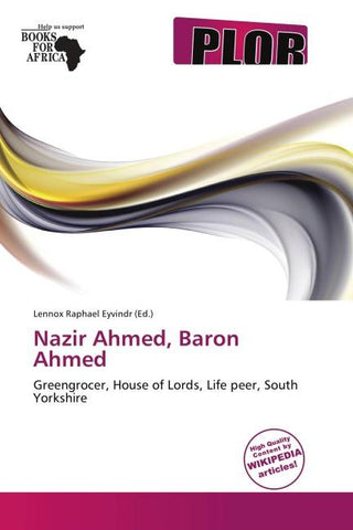 Nazir Ahmed, Baron Ahmed