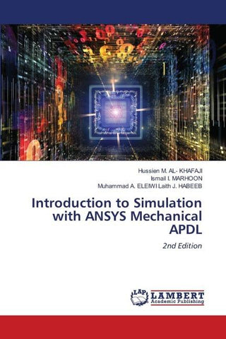 Introduction to Simulation with ANSYS Mechanical APDL