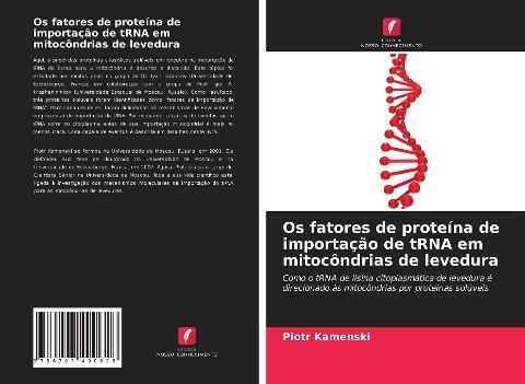 Os fatores de proteína de importação de tRNA em mitocôndrias de levedura