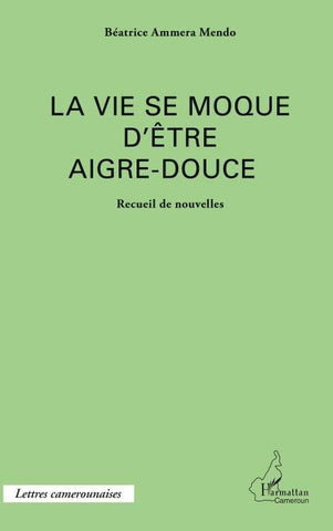 La vie se moque d'être aigre-douce