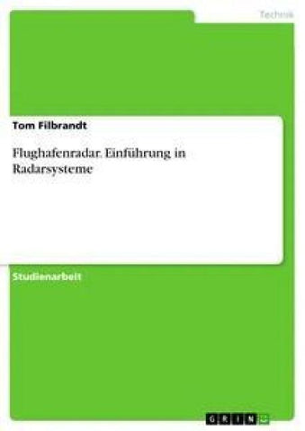 Flughafenradar. Einführung in Radarsysteme