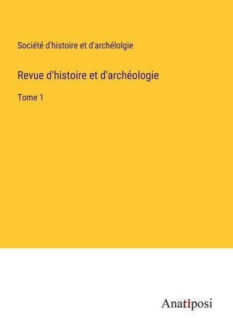 Revue d'histoire et d'archéologie