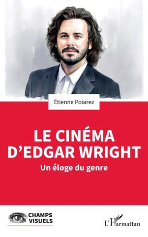 Le cinéma d'Edgar Wright