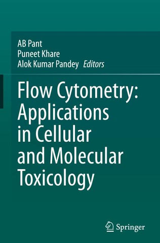 Flow Cytometry: Applications in Cellular and Molecular Toxicology