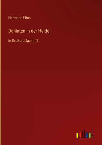 Dahinten in der Heide