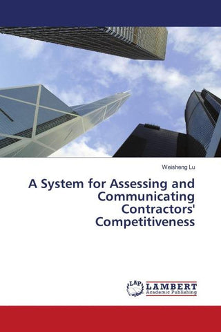 A System for Assessing and Communicating Contractors' Competitiveness