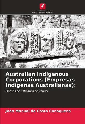 Australian Indigenous Corporations (Empresas Indígenas Australianas):