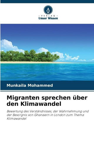 Migranten sprechen über den Klimawandel