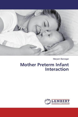 Mother Preterm Infant Interaction