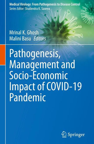 Pathogenesis, Management and Socio-Economic Impact of COVID-19 Pandemic