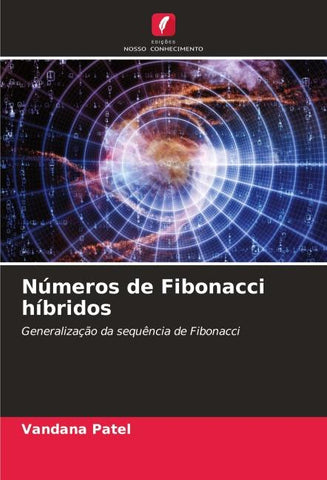 Números de Fibonacci híbridos