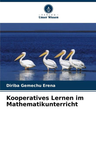 Kooperatives Lernen im Mathematikunterricht