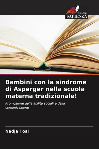 Bambini con la sindrome di Asperger nella scuola materna tradizionale!