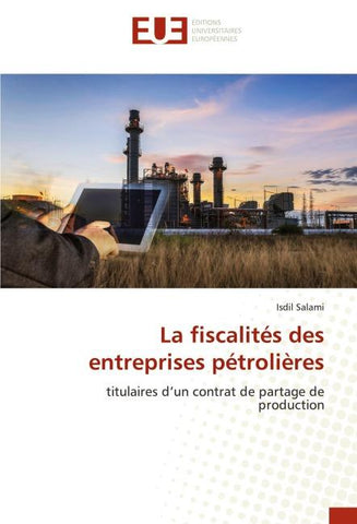 La fiscalités des entreprises pétrolières