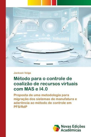 Método para o controle de coalizão de recursos virtuais com MAS e I4.0
