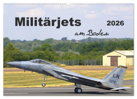 Militärjets am Boden (Wandkalender 2026 DIN A2 quer), CALVENDO Monatskalender