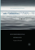 Environmental Heresies