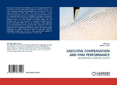 EXECUTIVE COMPENSATION AND FIRM PERFORMANCE