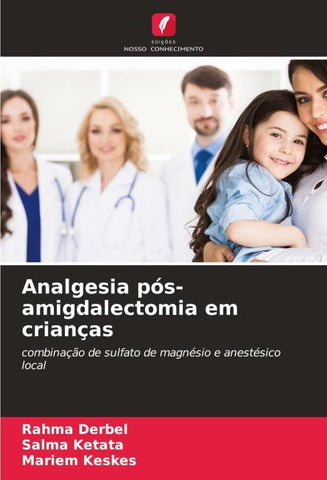 Analgesia pós-amigdalectomia em crianças