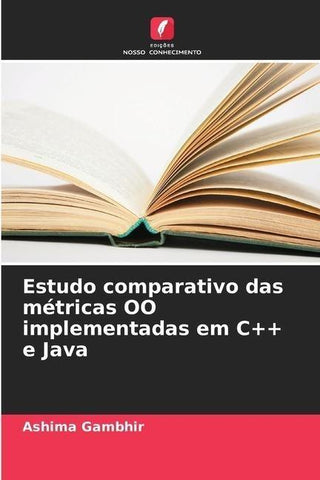 Estudo comparativo das métricas OO implementadas em C++ e Java
