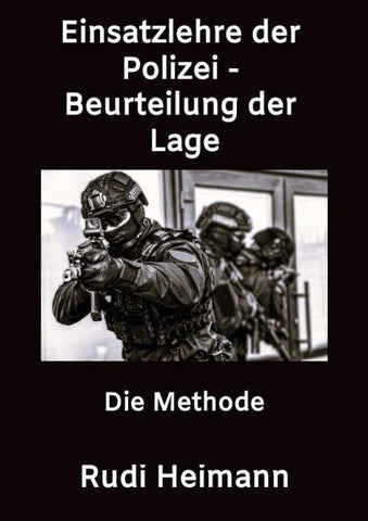 Einsatzlehre der Polizei - Beurteilung der Lage