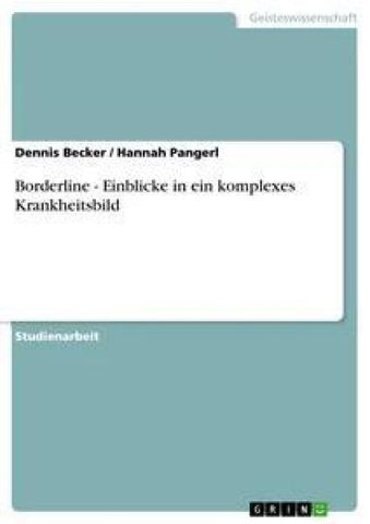 Borderline - Einblicke in ein komplexes Krankheitsbild