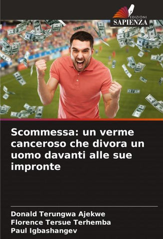 Scommessa: un verme canceroso che divora un uomo davanti alle sue impronte