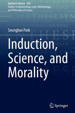 Induction, Science, and Morality