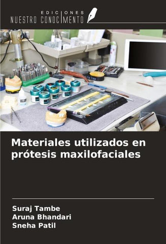 Materiales utilizados en prótesis maxilofaciales