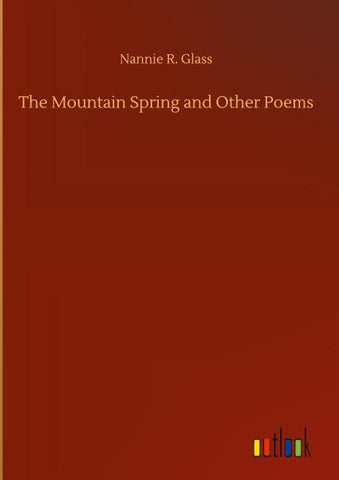 The Mountain Spring and Other Poems