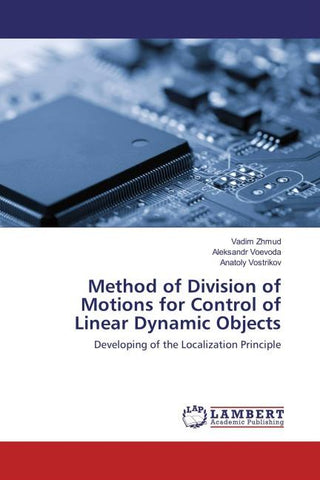 Method of Division of Motions for Control of Linear Dynamic Objects