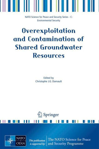 Overexploitation and Contamination of Shared Groundwater Resources