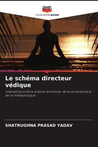 Le schéma directeur védique