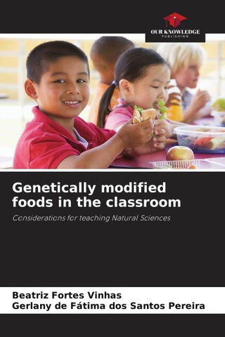 Genetically modified foods in the classroom
