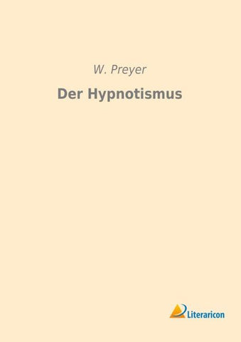 Der Hypnotismus