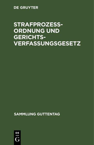 Strafprozeßordnung und Gerichtsverfassungsgesetz