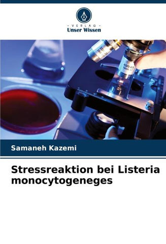 Stressreaktion bei Listeria monocytogeneges