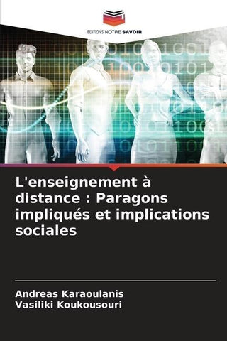 L'enseignement à distance : Paragons impliqués et implications sociales
