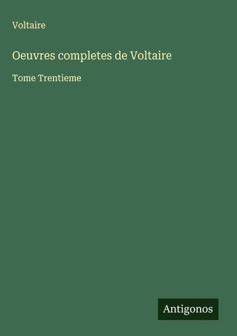Oeuvres completes de Voltaire