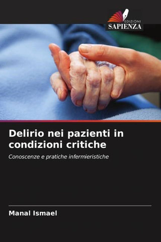 Delirio nei pazienti in condizioni critiche