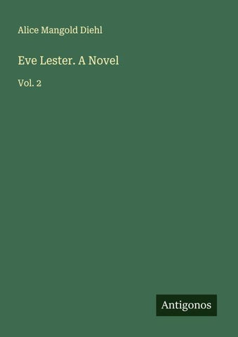 Eve Lester. A Novel
