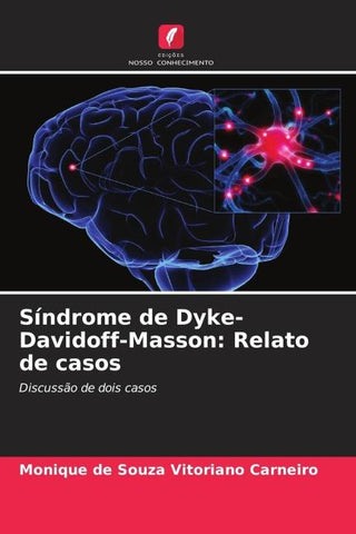 Síndrome de Dyke-Davidoff-Masson: Relato de casos