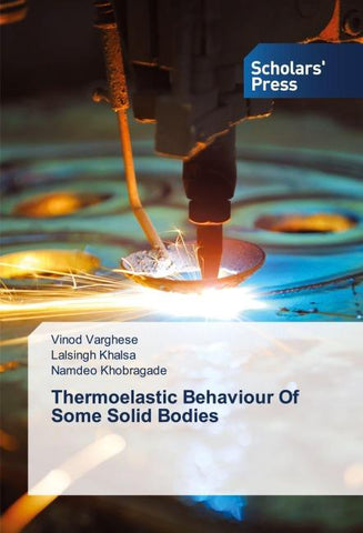 Thermoelastic Behaviour Of Some Solid Bodies