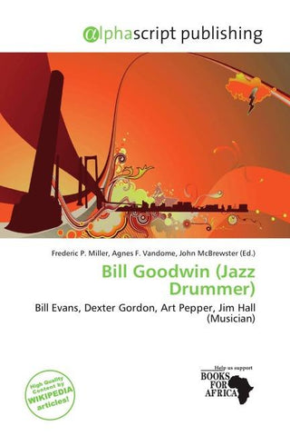 Bill Goodwin (Jazz Drummer)
