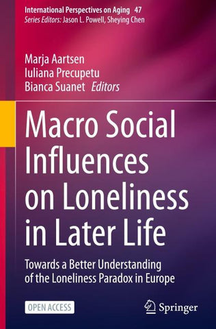 Macro Social Influences on Loneliness in Later Life
