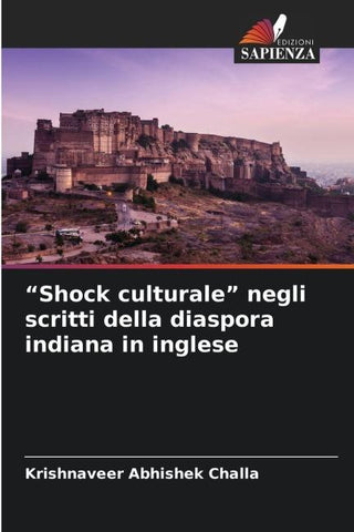 "Shock culturale" negli scritti della diaspora indiana in inglese