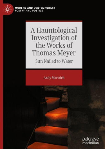 A Hauntological Investigation of the Works of Thomas Meyer