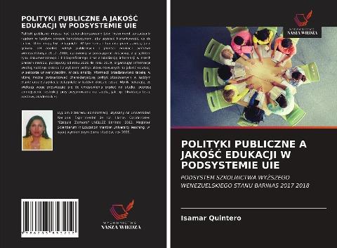 POLITYKI PUBLICZNE A JAKO¿¿ EDUKACJI W PODSYSTEMIE UIE