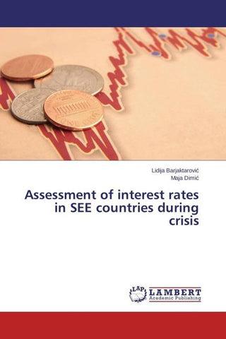 Assessment of interest rates in SEE countries during crisis